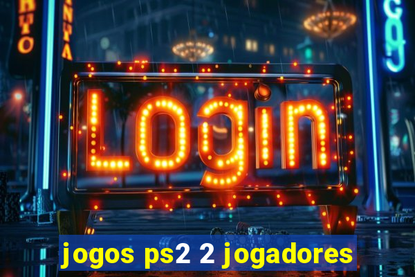 jogos ps2 2 jogadores